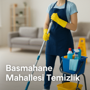 Basmahane Mahallesi Temizlik