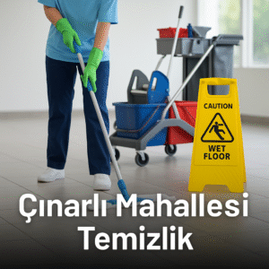 Çınarlı Mahallesi Temizlik