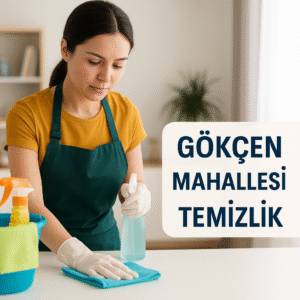 Gökçen Mahallesi Temizlik