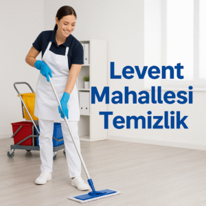Levent Mahallesi Temizlik