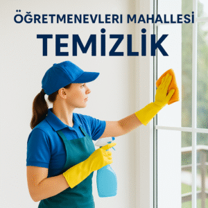 Öğretmenevleri Mahallesi Temizlik