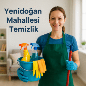 Yenidoğan Mahallesi Temizlik